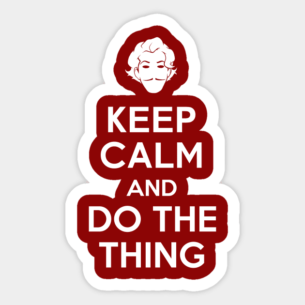 Keep Calm and do the Thing Sticker by Cattoc_C